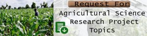get agric science research project topics